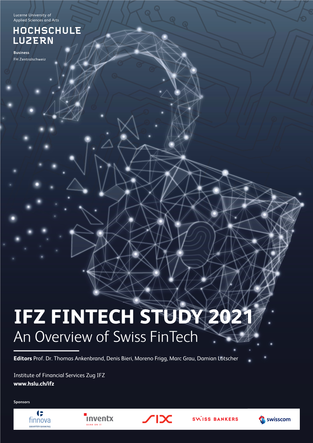 IFZ FINTECH STUDY 2021 an Overview of Swiss Fintech