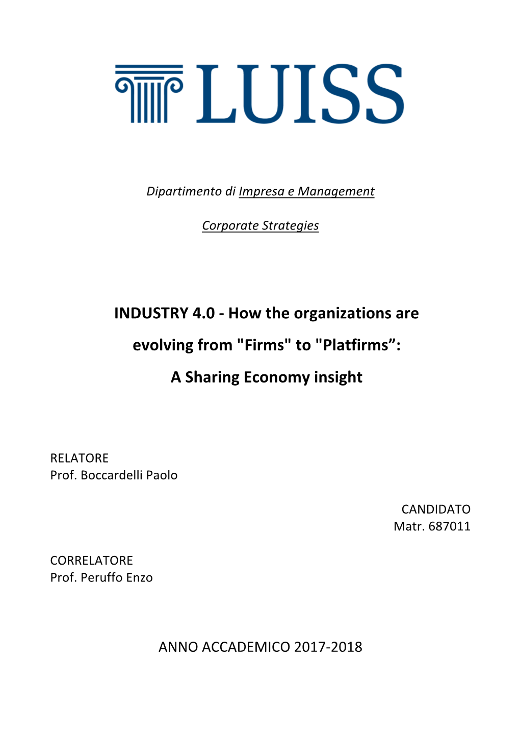 INDUSTRY 4.0 -‐ How the Organizations Are Evolving From