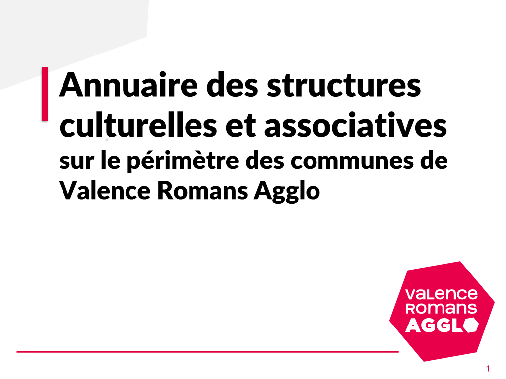 Annuaire Des Structures Culturelles Et Associatives Sur Le Périmètre Des Communes De Valence Romans Agglo