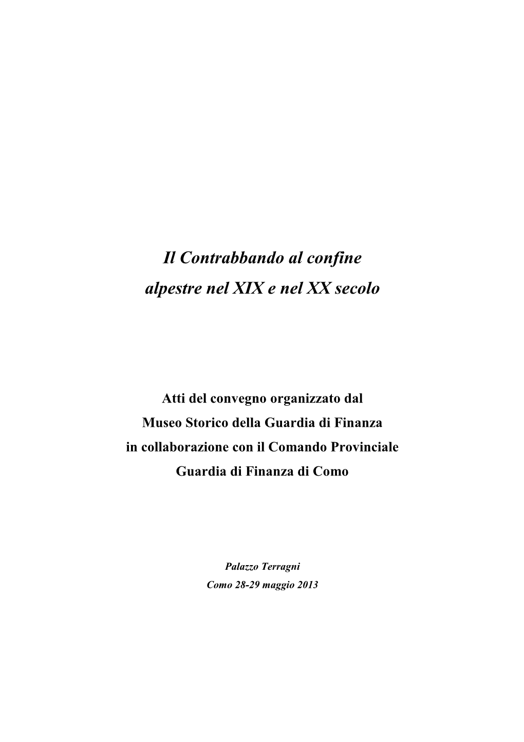 Il Contrabbando Al Confine Alpestre Nel XIX E Nel XX Secolo