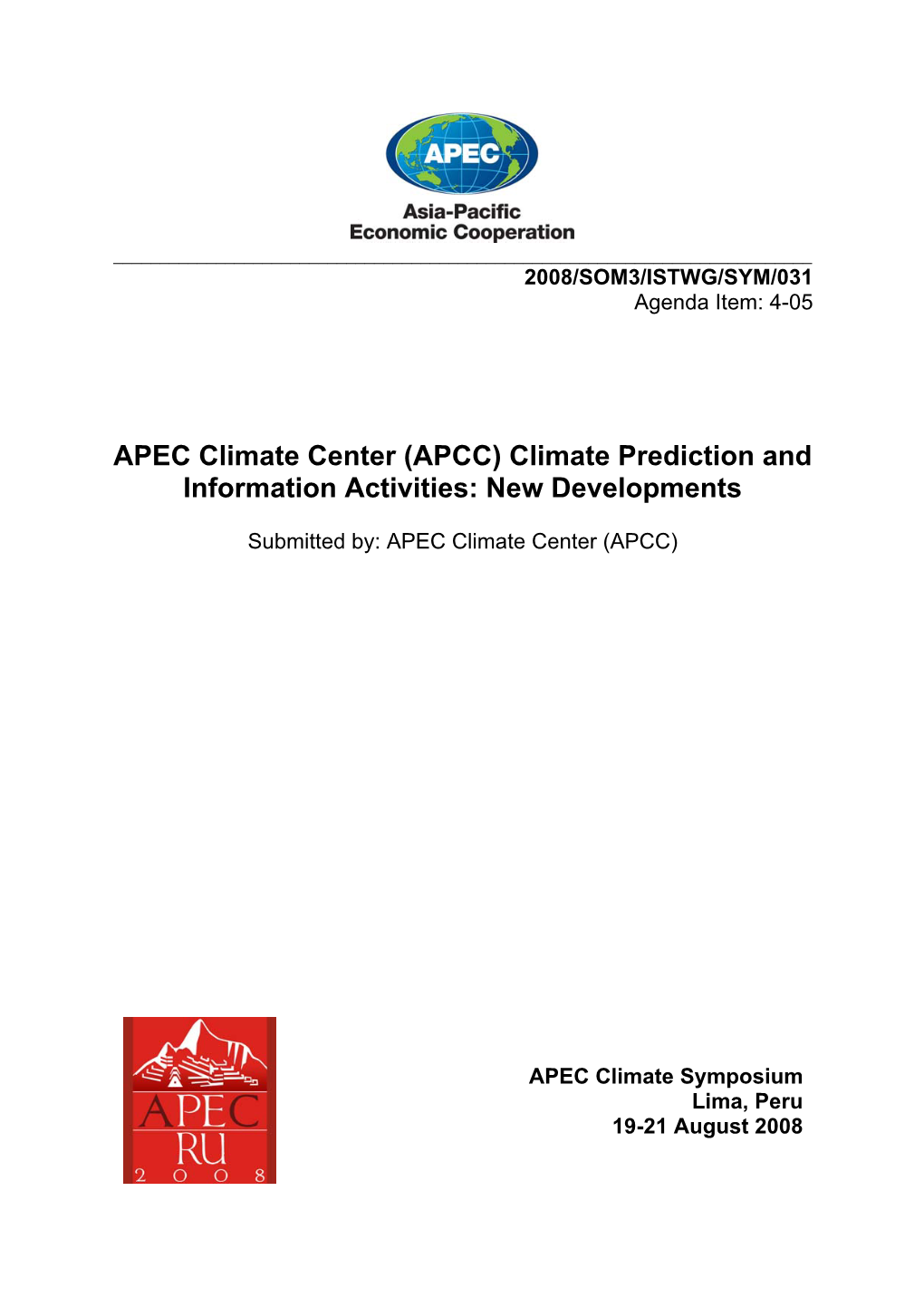 APEC Climate Center (APCC) Climate Prediction and Information Activities: New Developments
