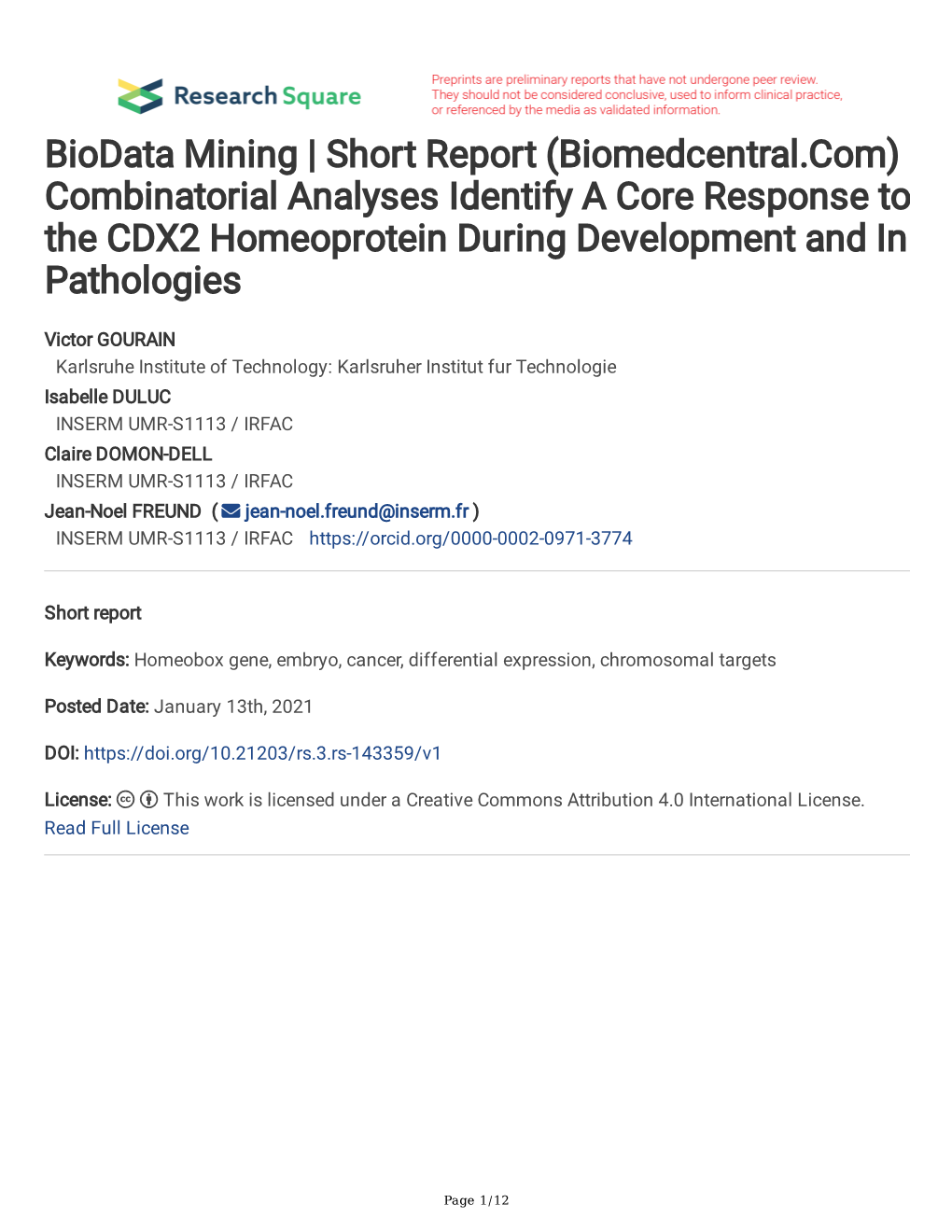 Biodata Mining | Short Report (Biomedcentral.Com) Combinatorial Analyses Identify a Core Response to the CDX2 Homeoprotein During Development and in Pathologies