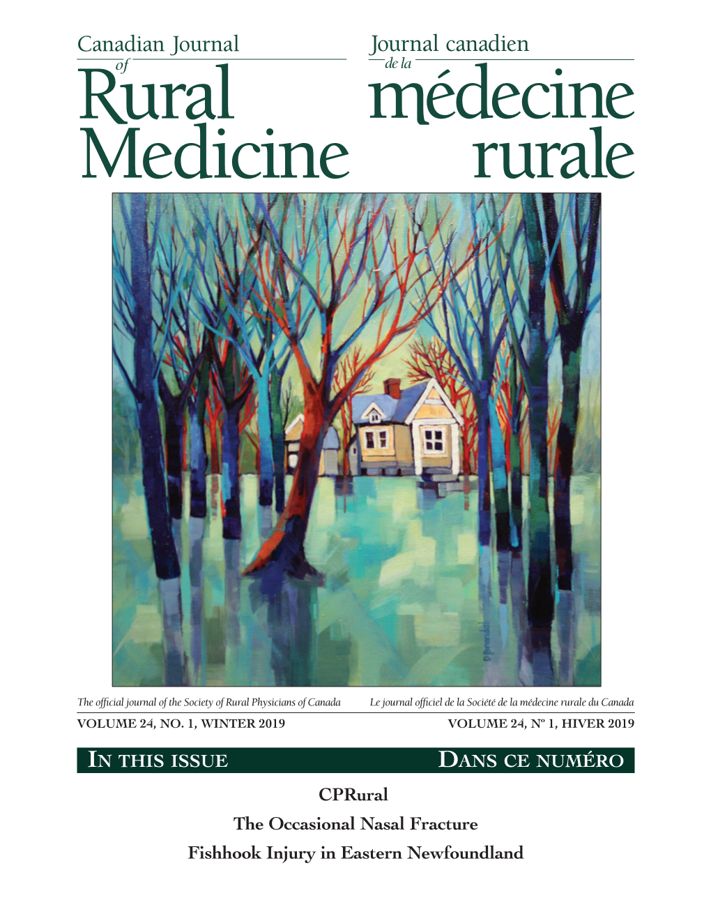 Cprural the Occasional Nasal Fracture Fishhook Injury in Eastern Newfoundland Srpc.Ca Scientific Editor Rédacteur Scientifique Peter Hutten-Czapski, MD Vol