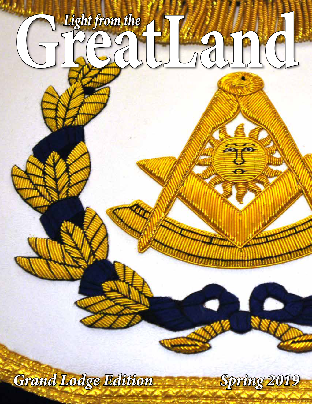 Light from the Spring 2019 Grand Lodge Edition