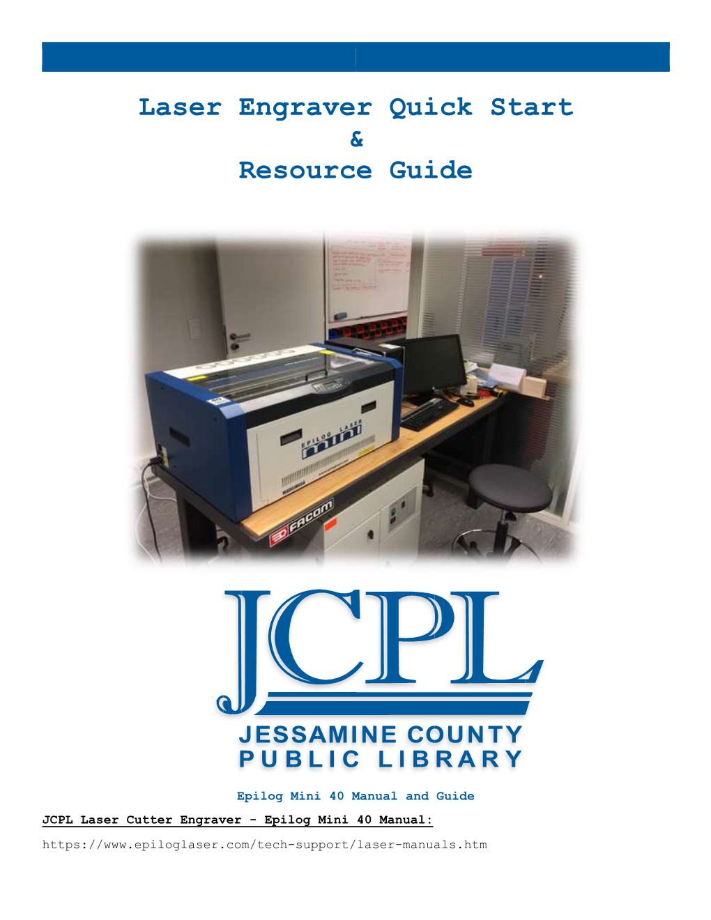 Laser Engraver Quick Start & Resource Guide