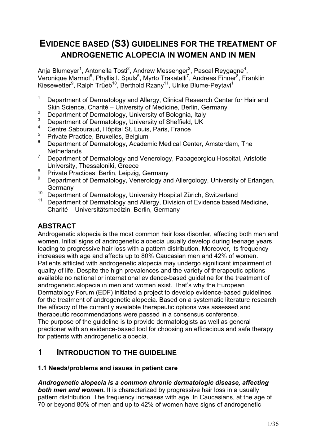 Guidelines for the Treatment of Androgenetic Alopecia in Women and in Men