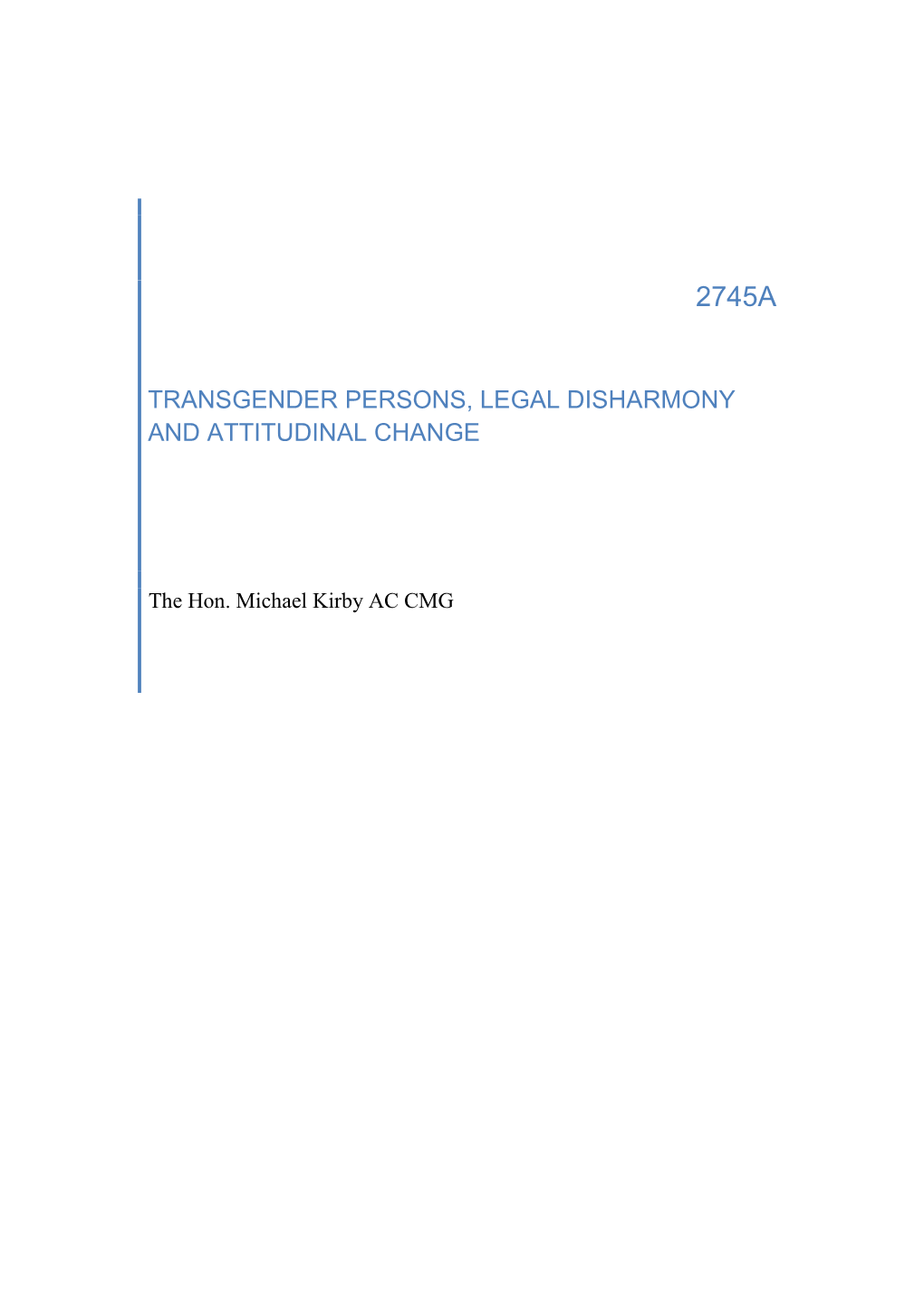 Transgender Persons, Legal Disharmony and Attitudinal Change