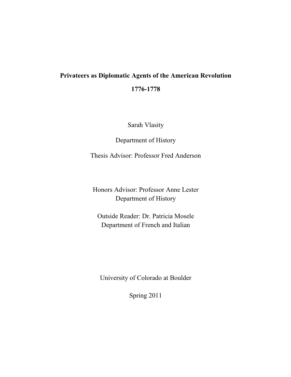 Privateers As Diplomatic Agents of the American Revolution 1776-1778