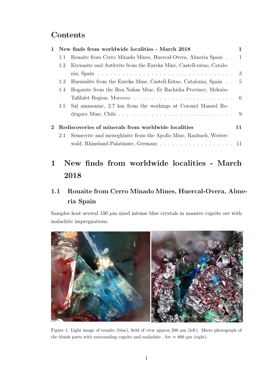 March 2018 1 1.1 Rouaite from Cerro Minado Mines, Huercal-Overa, Almeria Spain