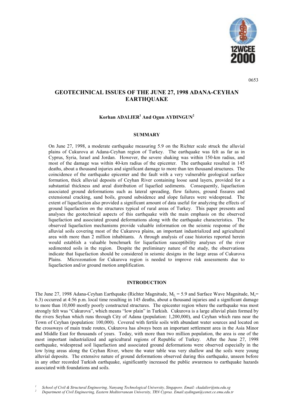 Geotechnical Issues of the June 27, 1998 Adana-Ceyhan Earthquake