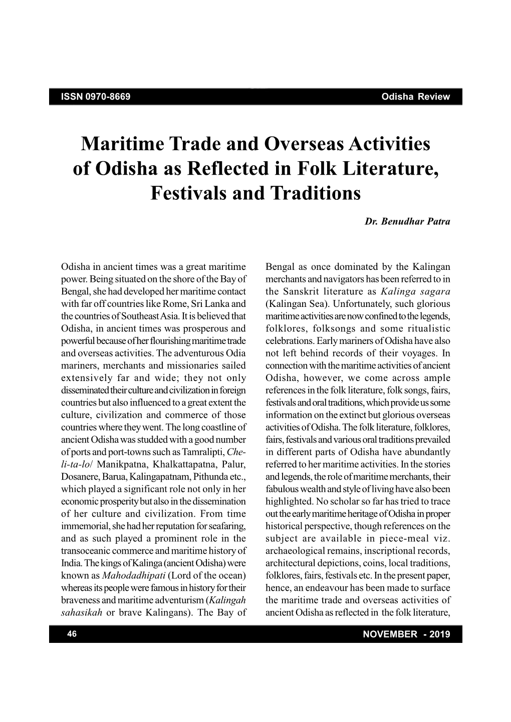 Maritime Trade and Overseas Activities of Odisha As Reflected in Folk Literature, Festivals and Traditions