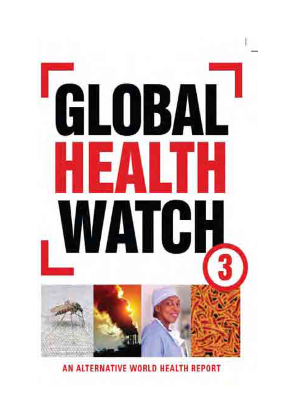 Global Health Watch 3 an Alternative World Health Report