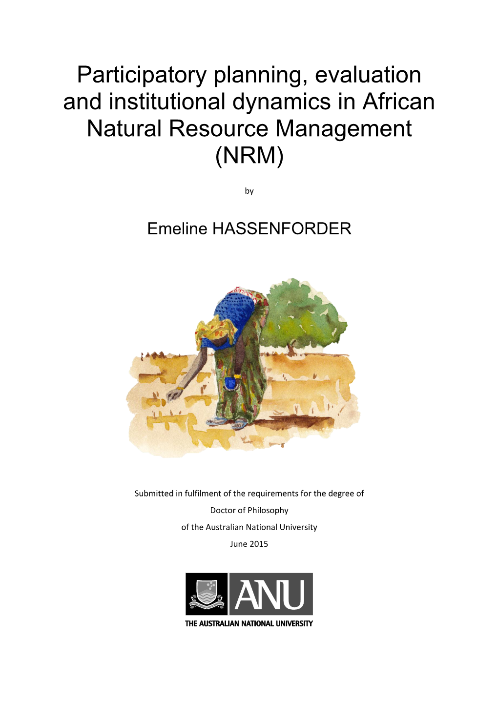 Participatory Planning, Evaluation and Institutional Dynamics in African Natural Resource Management (NRM)