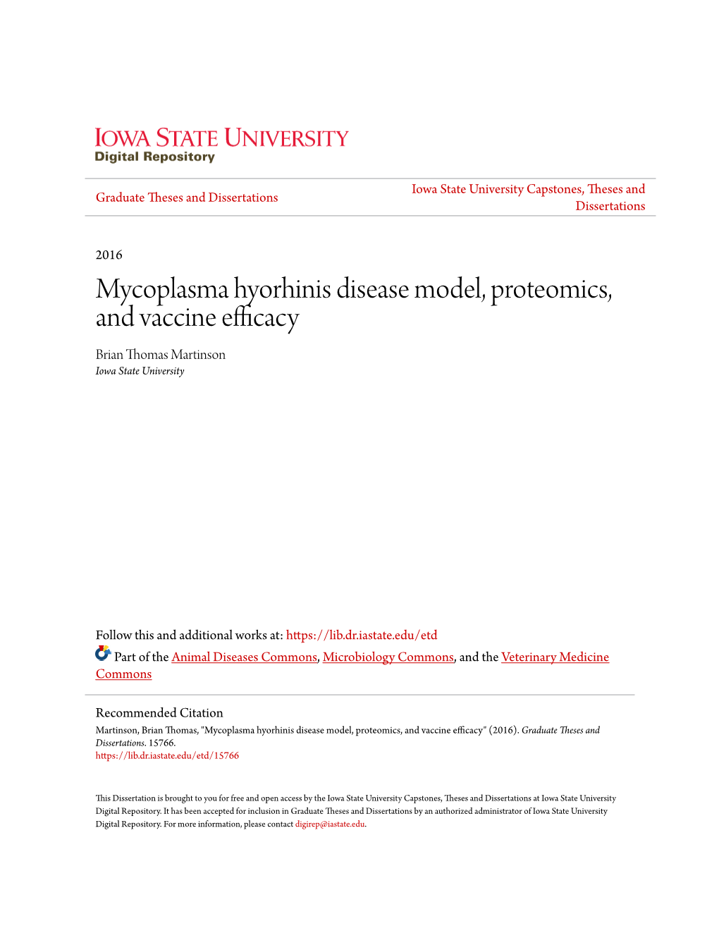 Mycoplasma Hyorhinis Disease Model, Proteomics, and Vaccine Efficacy Brian Thomas Martinson Iowa State University