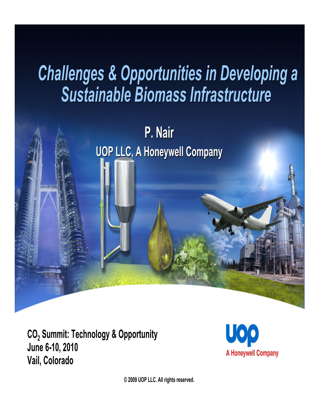 Challenges and Opportunities in Developing a Sustainable Biomass Infrastructure