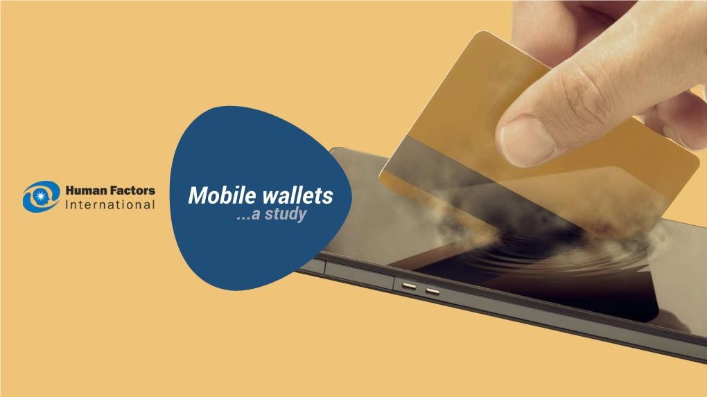 Mobile Wallets ...A Study "Understanding Mobile Payment Wallet Users and Non-Users in India”