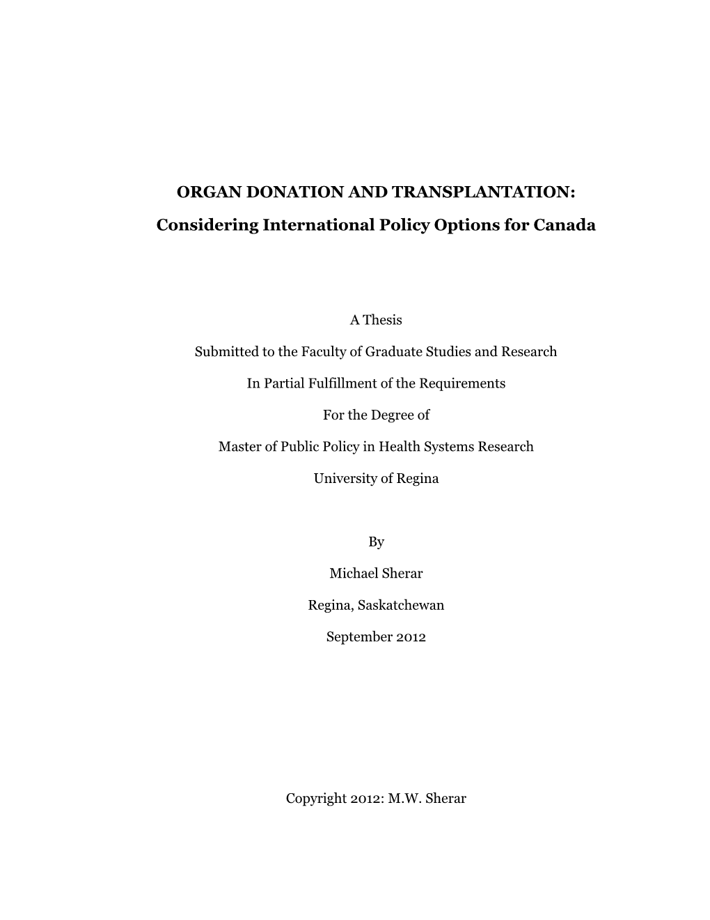 ORGAN DONATION and TRANSPLANTATION: Considering International Policy Options for Canada