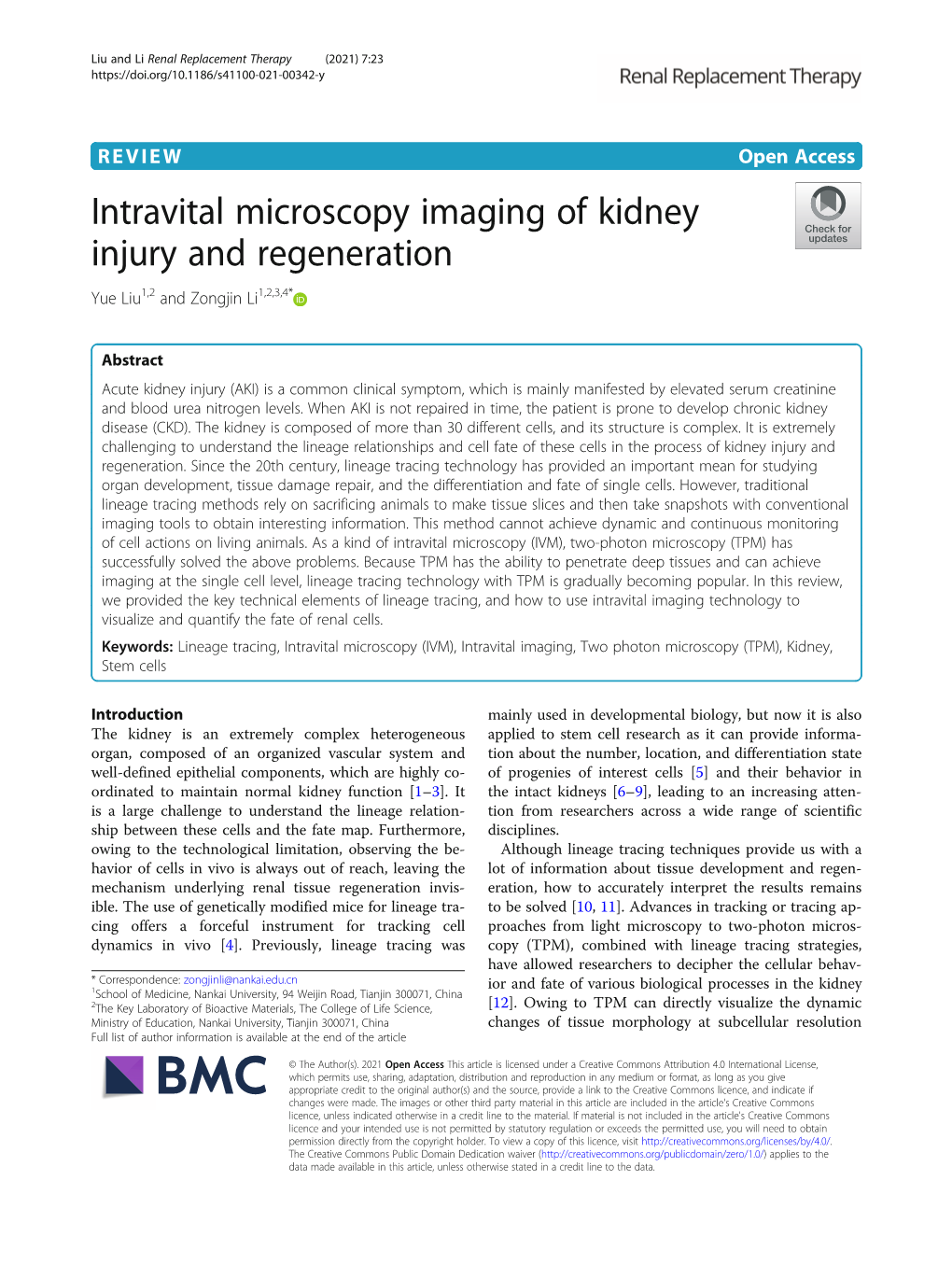Intravital Microscopy Imaging of Kidney Injury and Regeneration Yue Liu1,2 and Zongjin Li1,2,3,4*