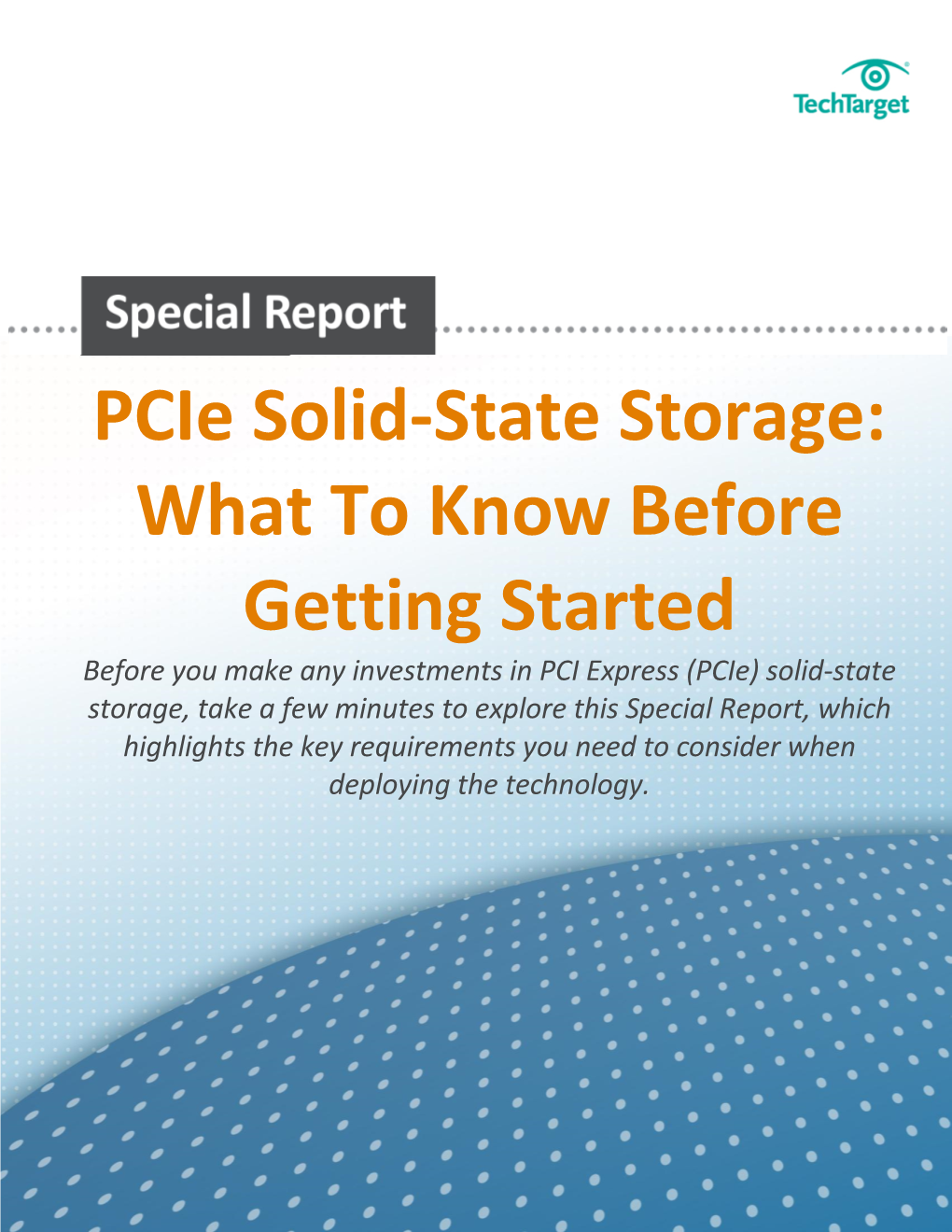Pcie Solid-State Storage: What to Know Before Getting Started