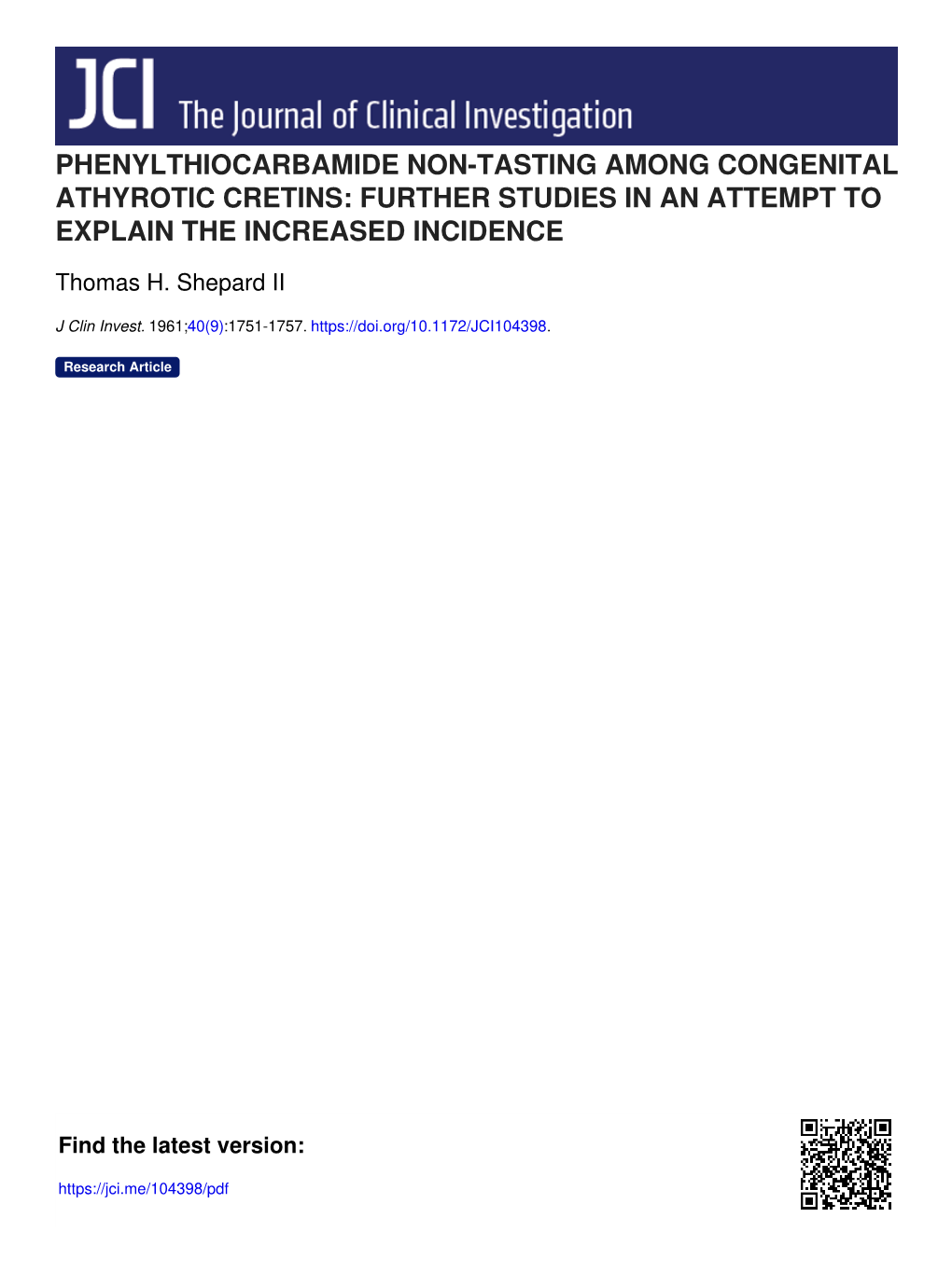 Phenylthiocarbamide Non-Tasting Among Congenital Athyrotic Cretins: Further Studies in an Attempt to Explain the Increased Incidence