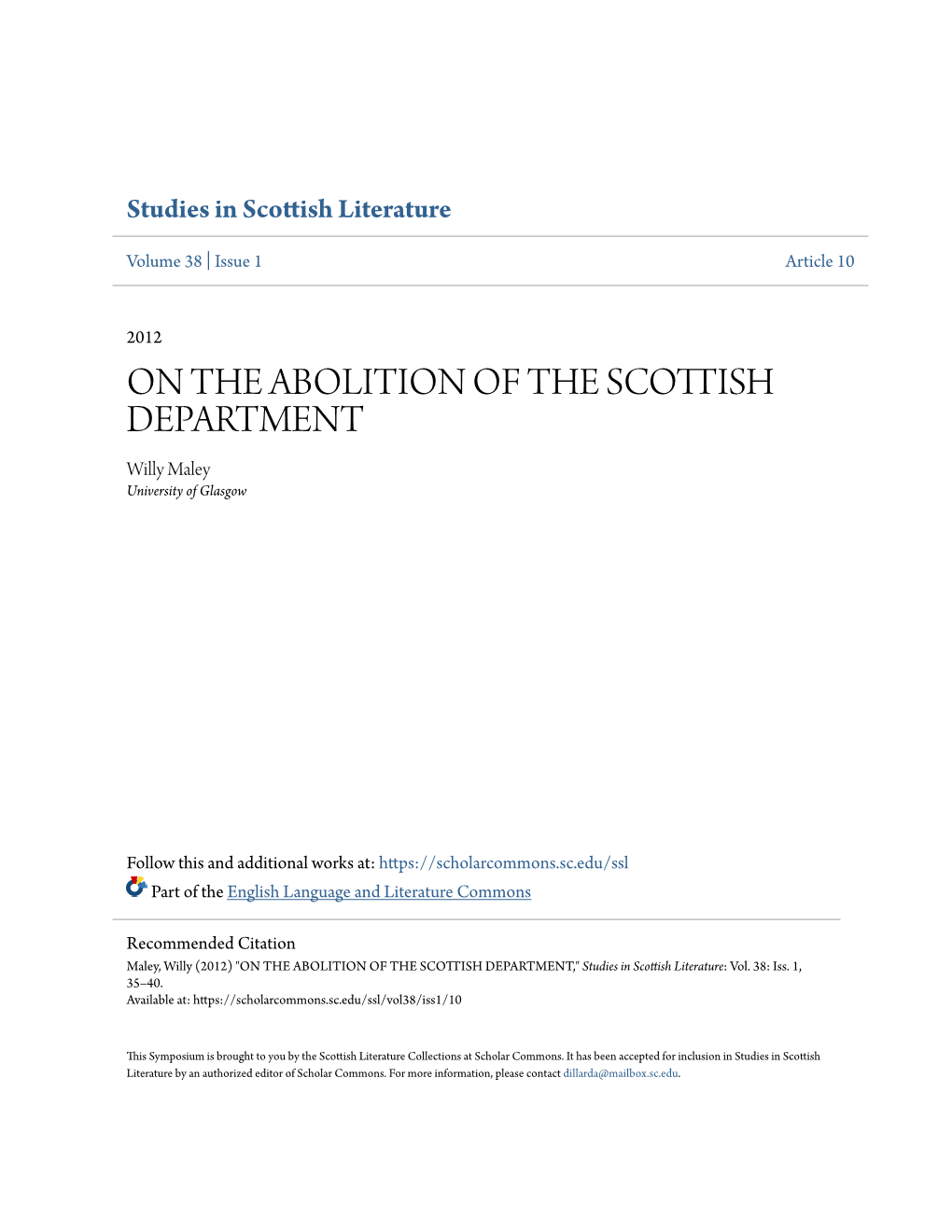 ON the ABOLITION of the SCOTTISH DEPARTMENT Willy Maley University of Glasgow