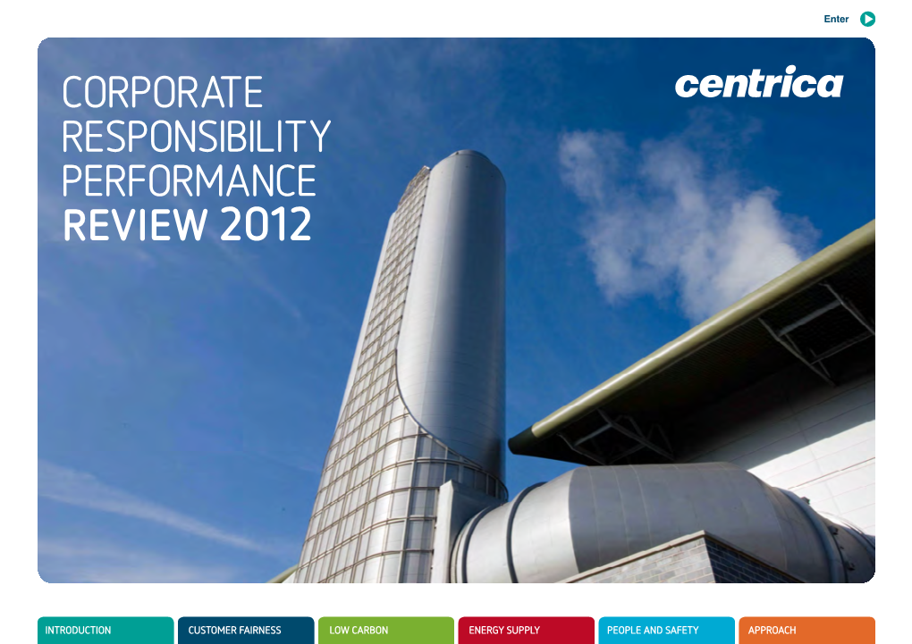 CORPORATE RESPONSIBILITY PERFORMANCE REVIEW 2012 INTRODUCTION – Chief Executive’S Introduction 2
