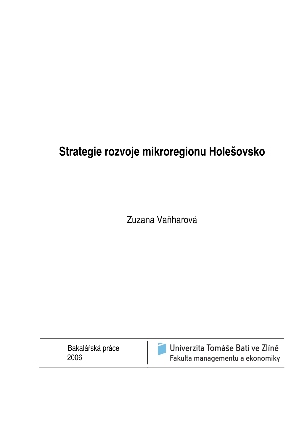 Strategie Rozvoje Mikroregionu Holešovsko