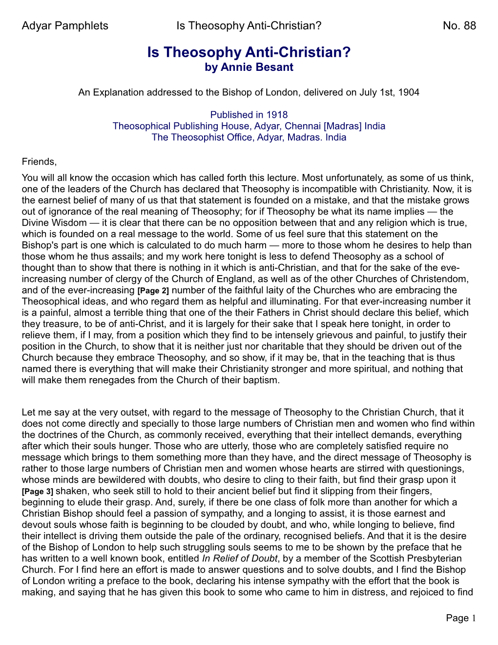 Adyar Pamphlets Is Theosophy Anti-Christian? No. 88 Is Theosophy Anti-Christian? by Annie Besant