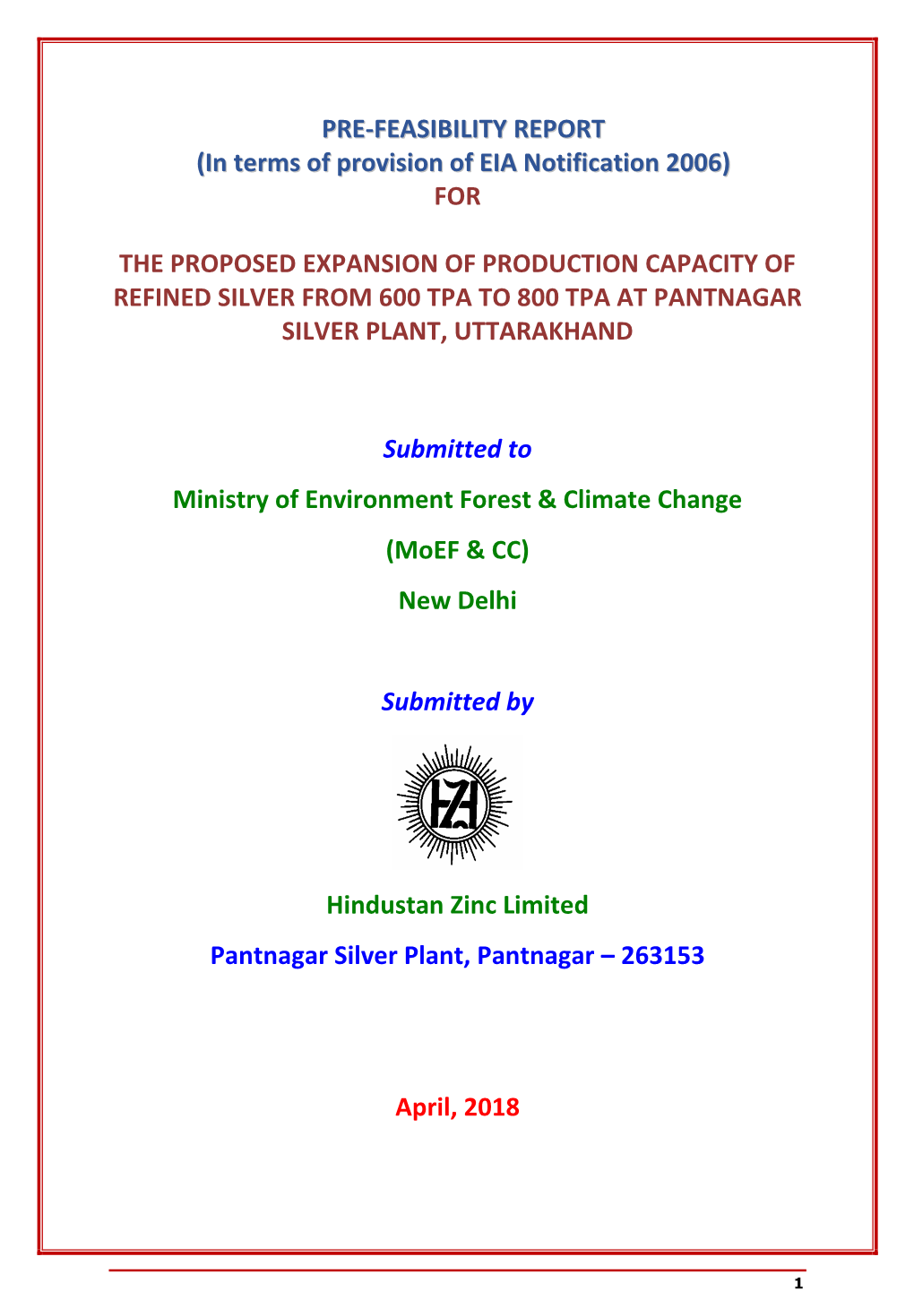 For the Proposed Expansion of Production Capacity of Refined Silver