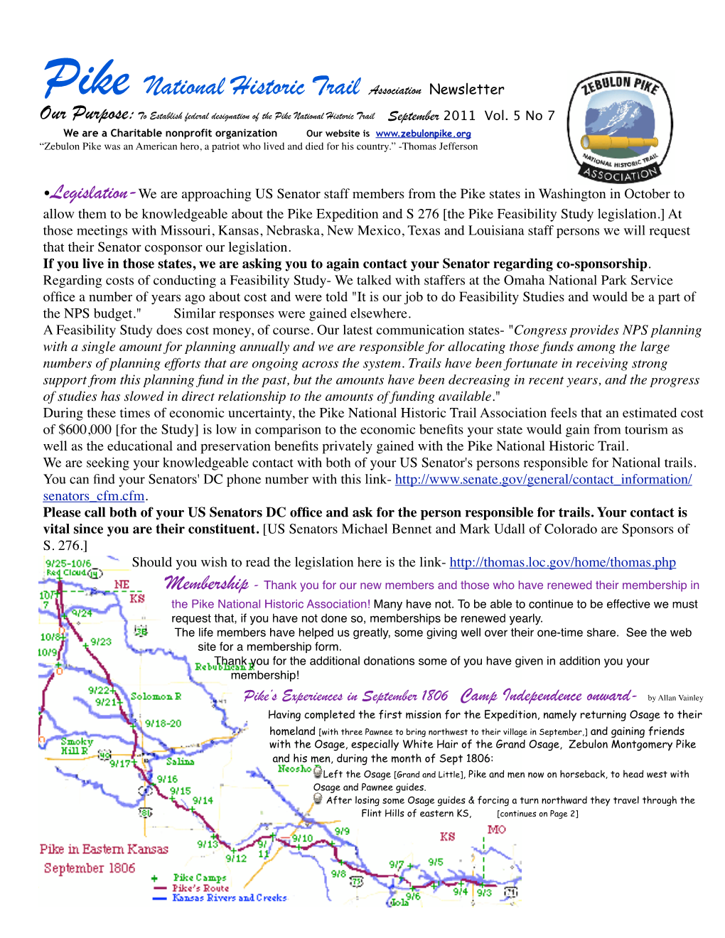 Pike National Historic Trail Association Newsletter Our Purpose: to Establish Federal Designation of the Pike National Historic Trail September 2011 Vol