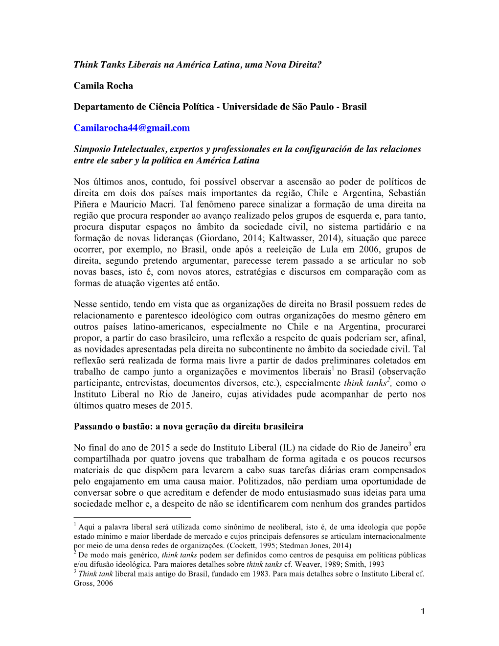 1 Think Tanks Liberais Na América Latina, Uma Nova Direita? Camila