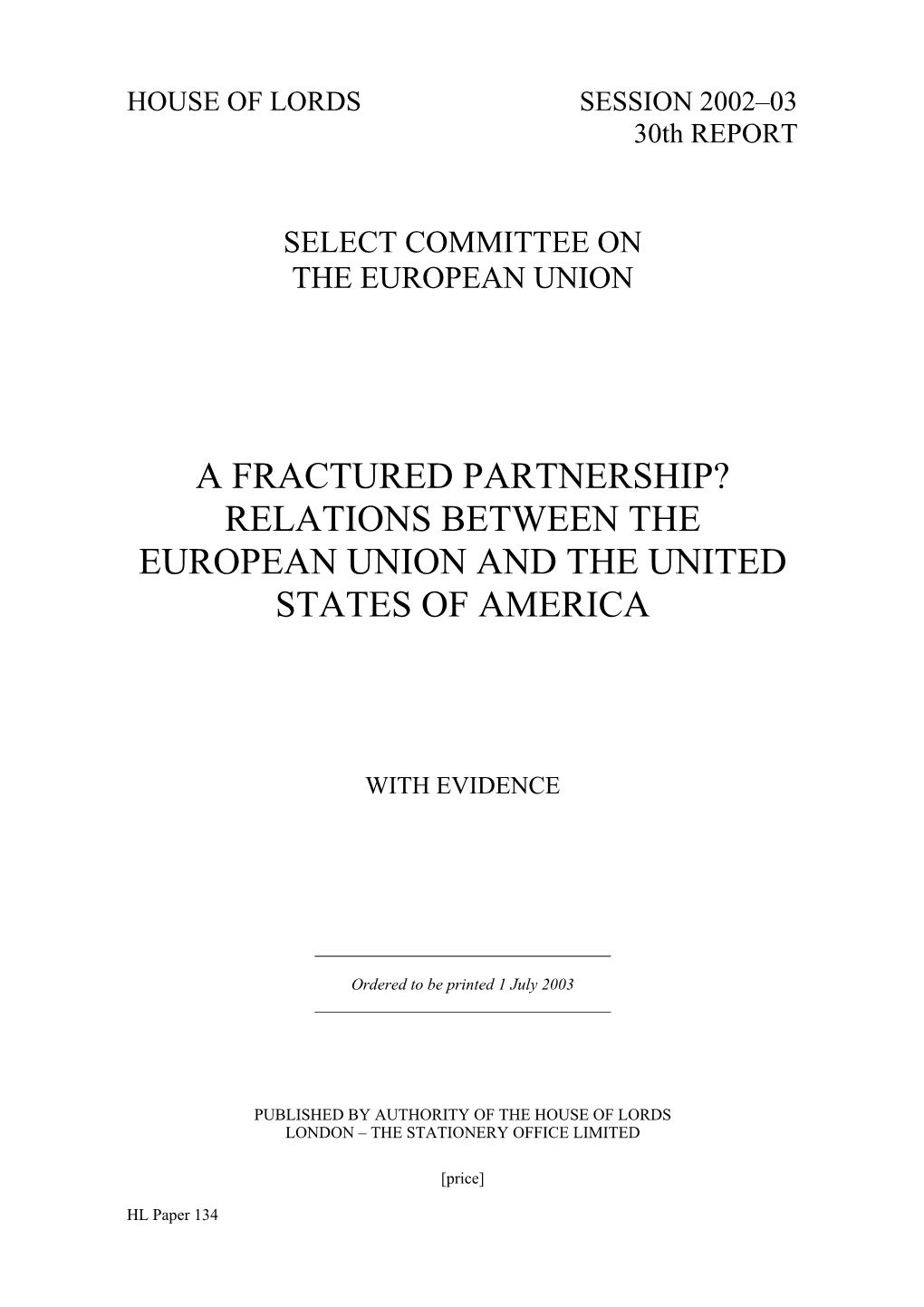 A Fractured Partnership? Relations Between the European Union and the United States of America