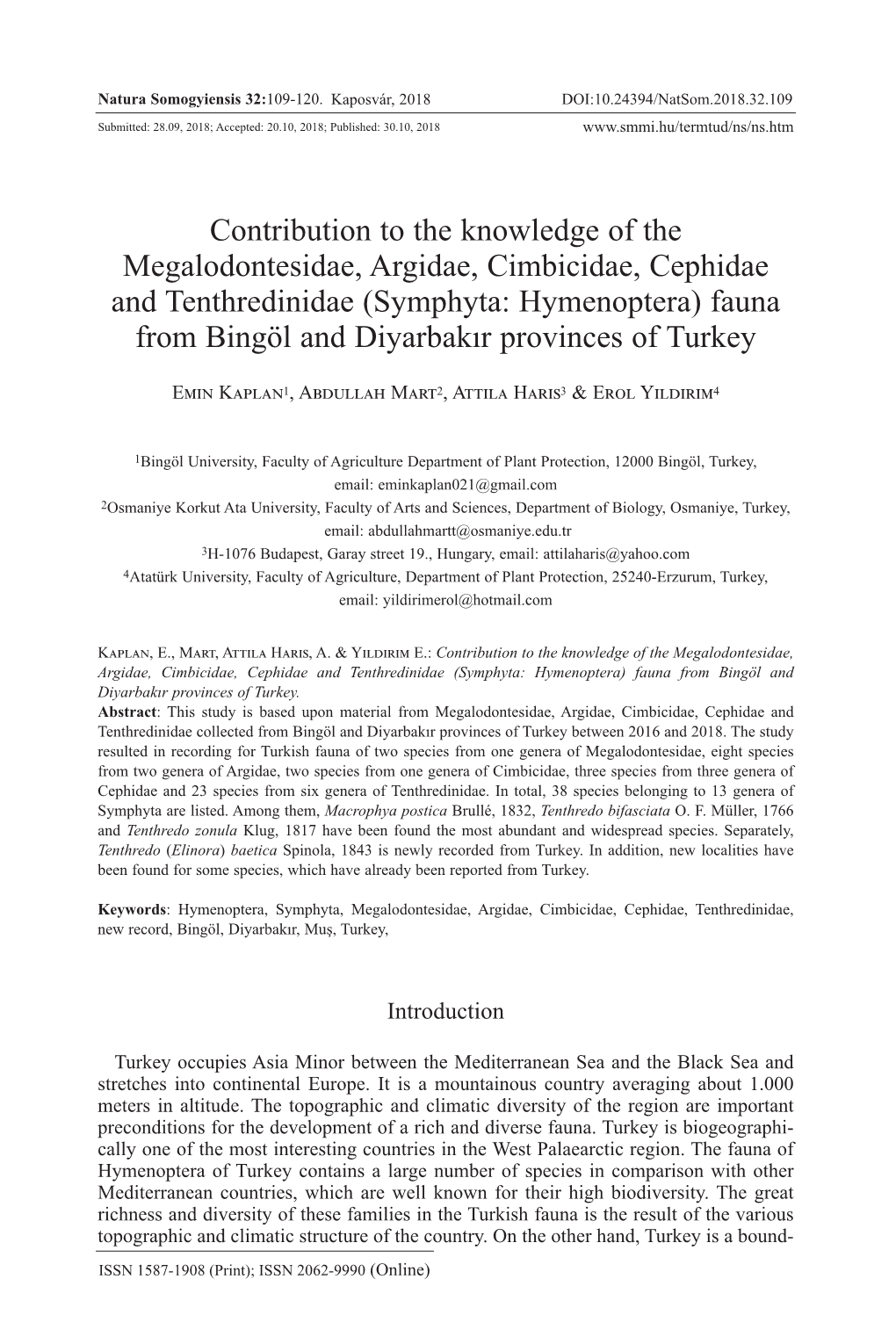 Contribution to the Knowledge of the Megalodontesidae, Argidae, Cimbicidae, Cephidae and Tenthredinidae (Symphyta: Hymenoptera)