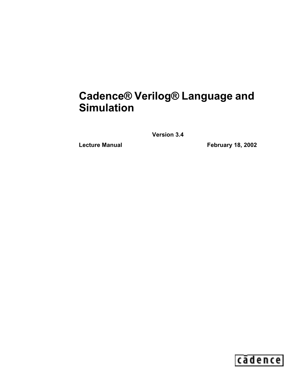 Cadence® Verilog® Language and Simulation