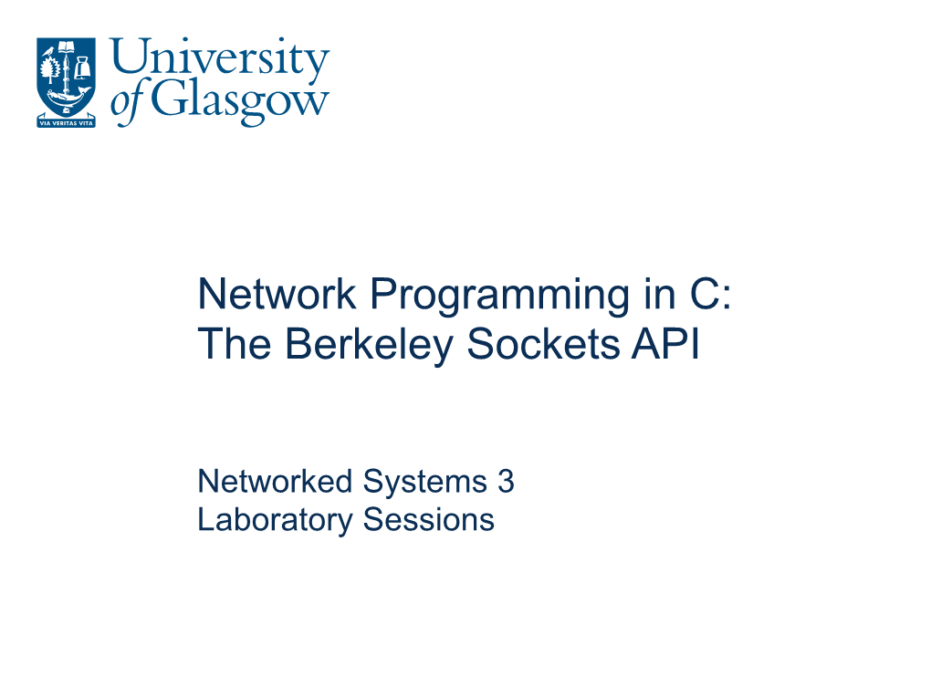 Network Programming in C: the Berkeley Sockets API