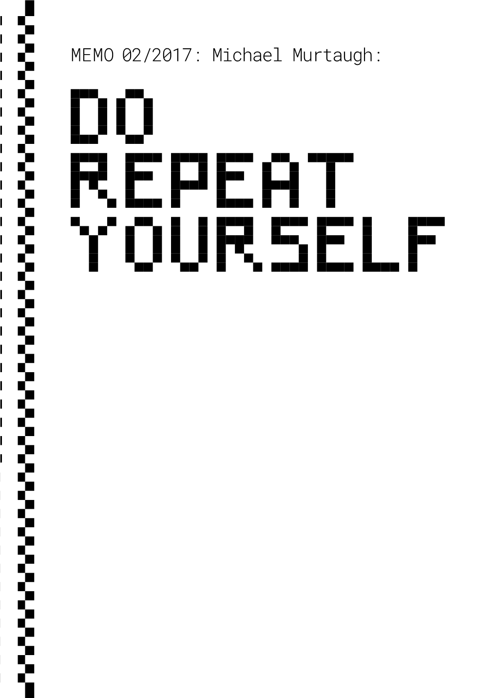 Michael Murtaugh: Do (Not) Repeat Yourself