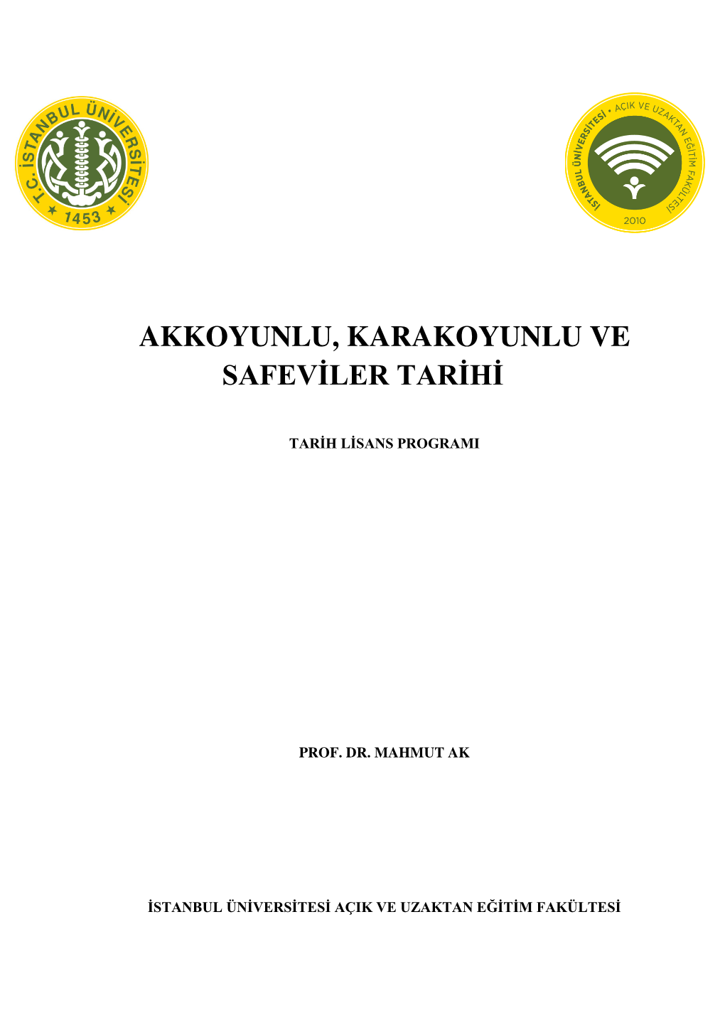 Akkoyunlu, Karakoyunlu Ve Safeviler Tarihi