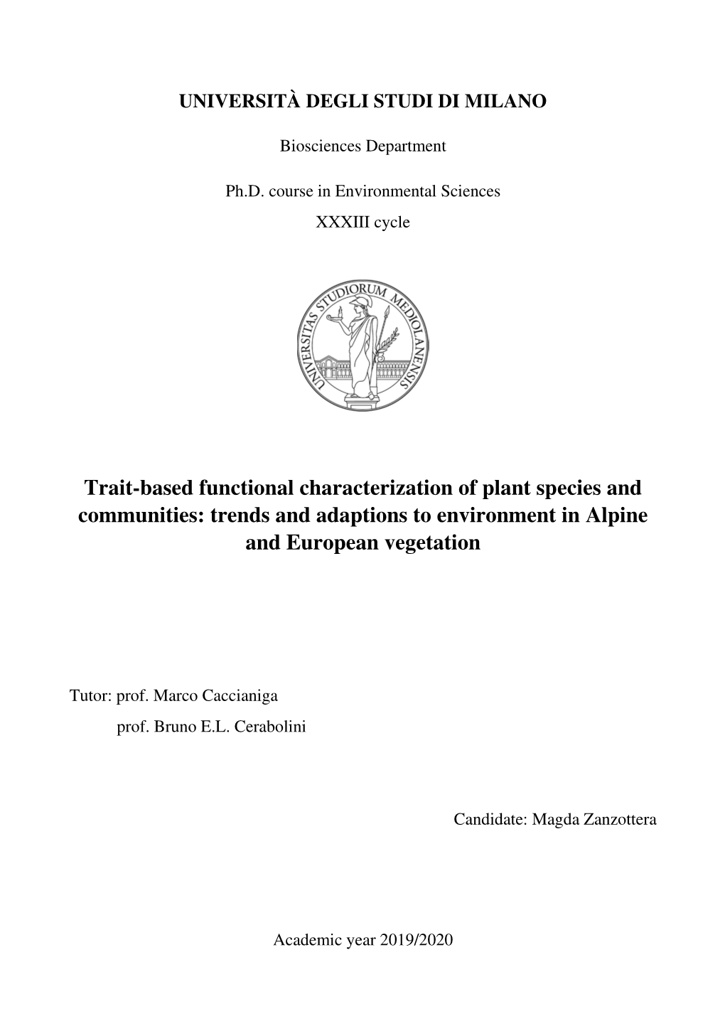 Trait-Based Functional Characterization of Plant Species and Communities: Trends and Adaptions to Environment in Alpine and European Vegetation