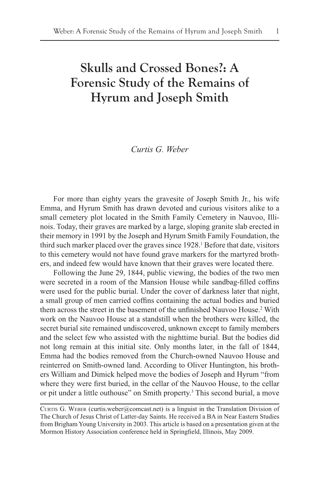 Skulls and Crossed Bones?: a Forensic Study of the Remains of Hyrum and Joseph Smith