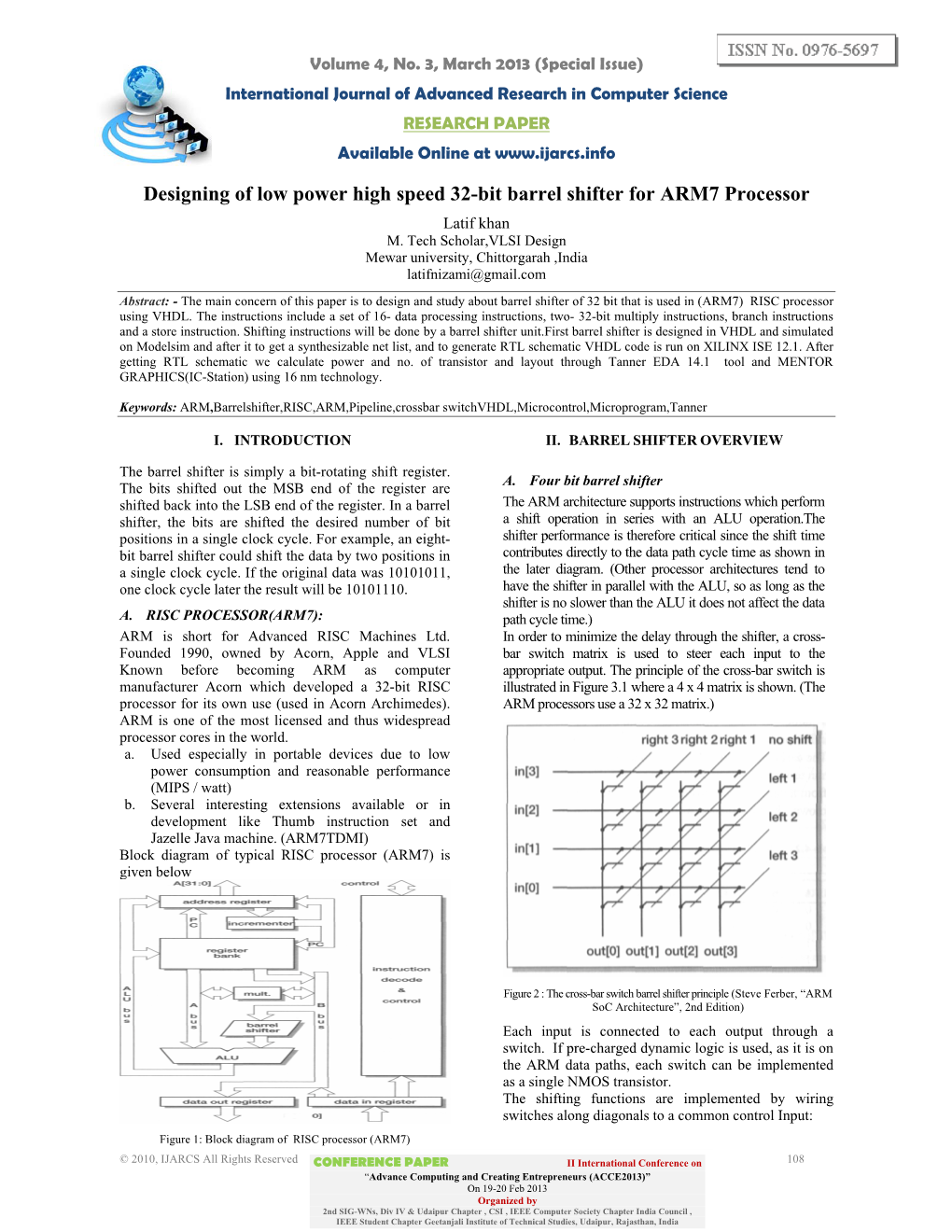 Designing of Low Power High Speed 32-Bit Barrel Shifter for ARM7 Processor Latif Khan M