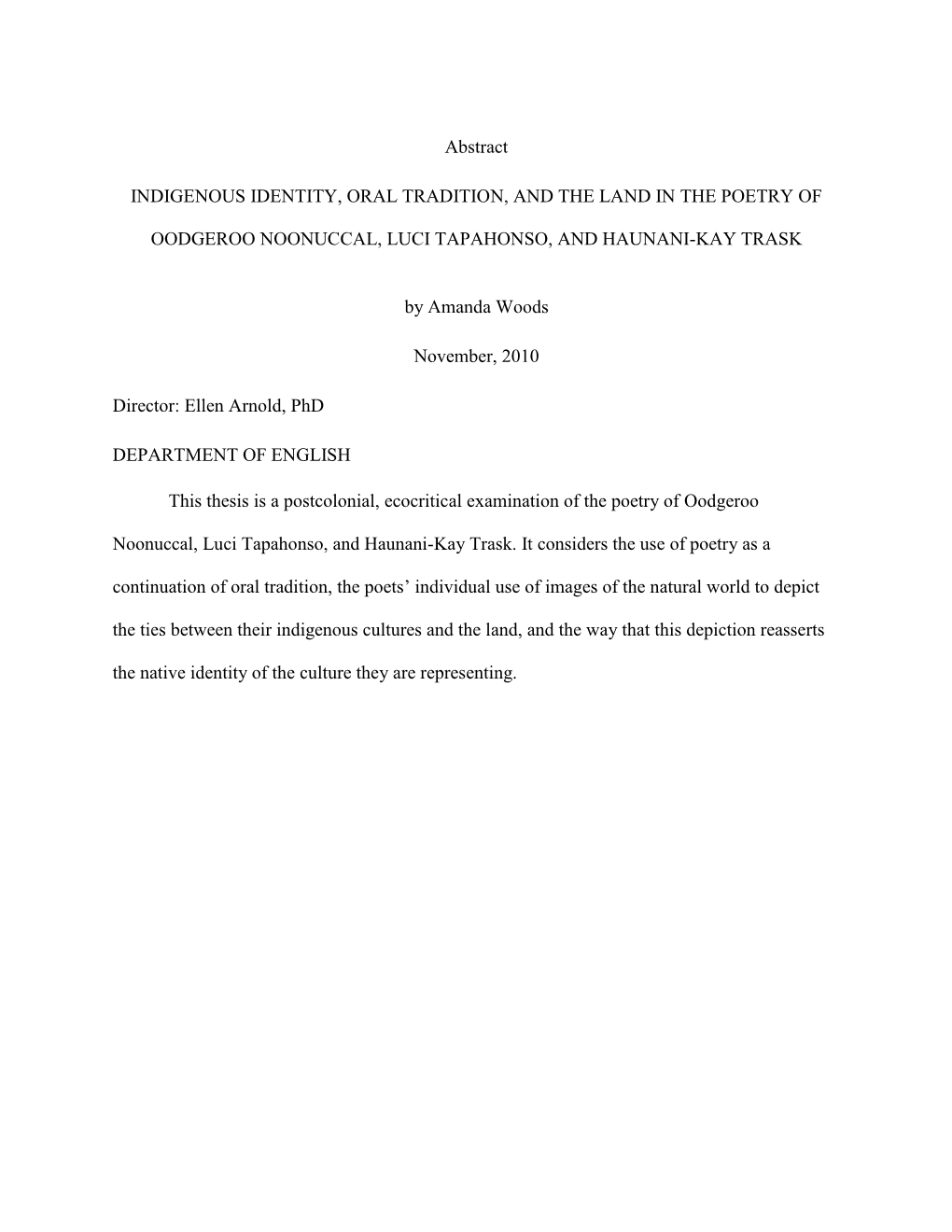 Abstract INDIGENOUS IDENTITY, ORAL TRADITION, and the LAND