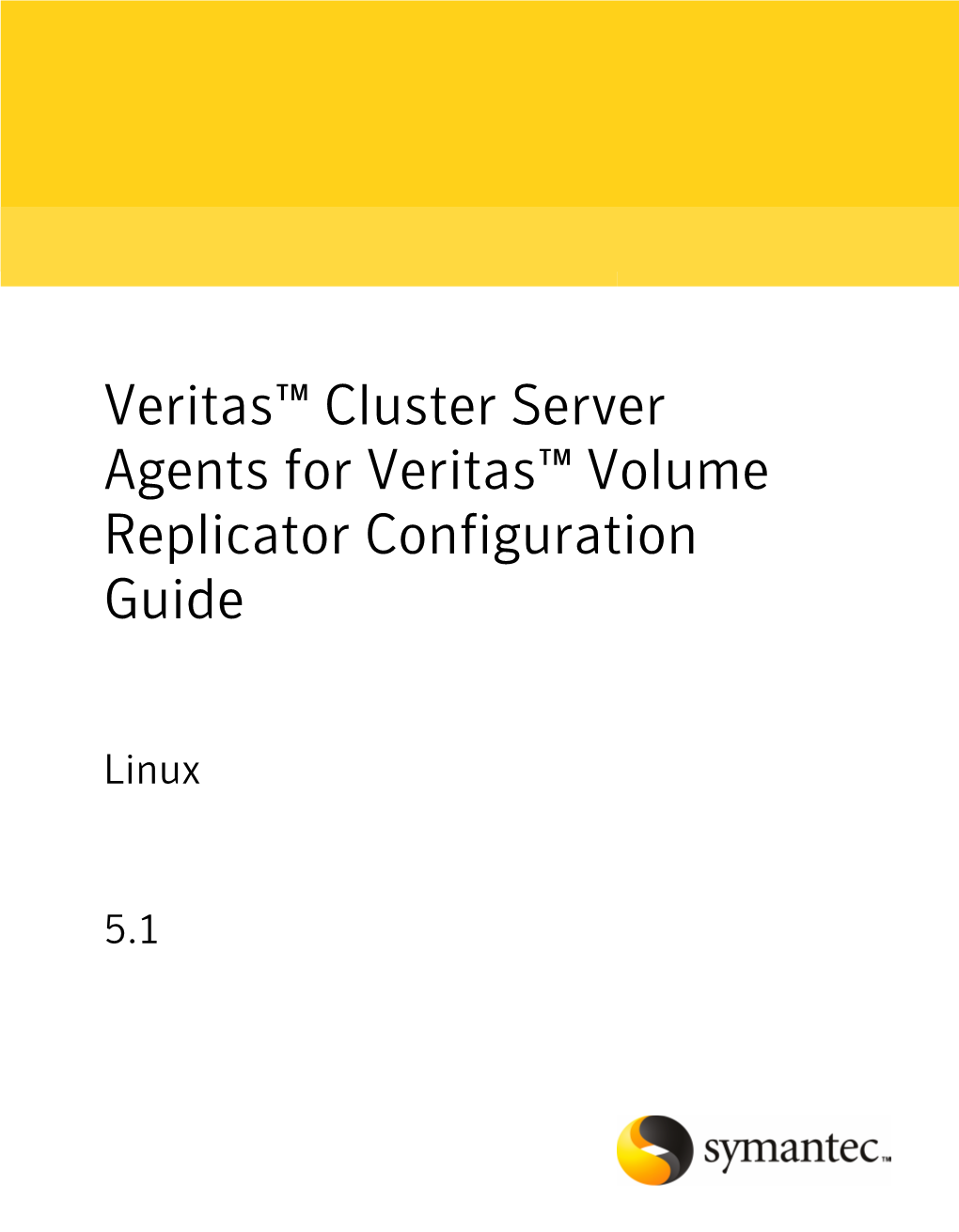 Veritas Cluster Server Agents for Veritas Volume Replicator Configuration Guide 10 Overview of the VCS Agents for VVR Introducing the VCS Agents for VVR