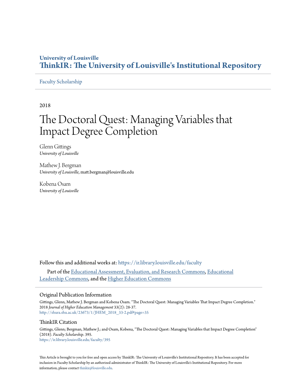 Managing Variables That Impact Degree Completion Glenn Gittings University of Louisville