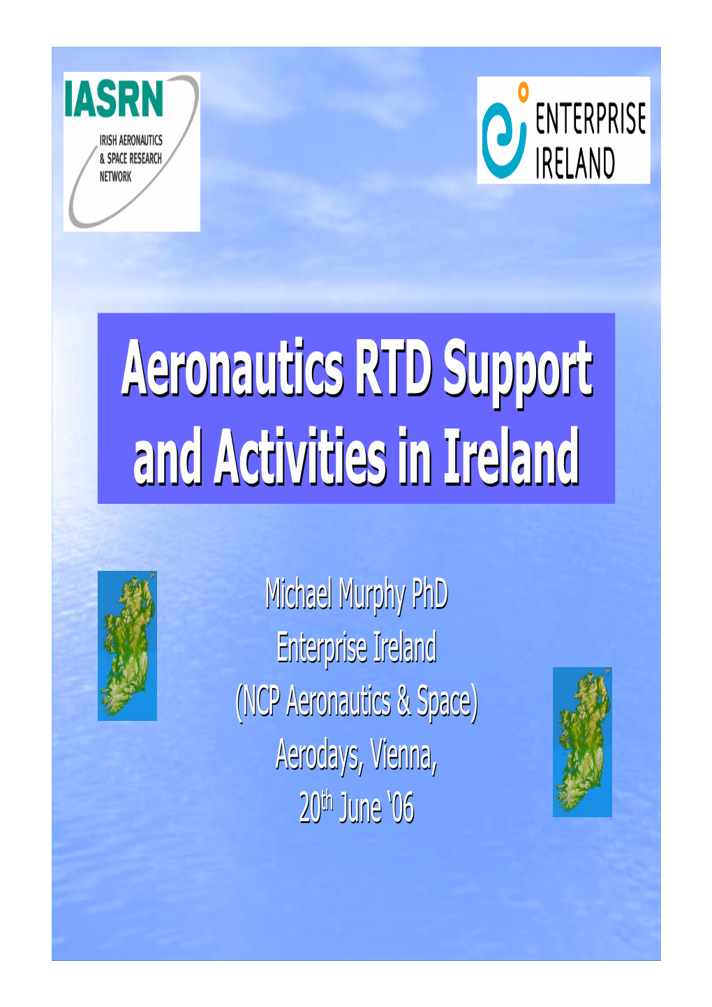 Aeronautics RTD Support and Activities in Ireland