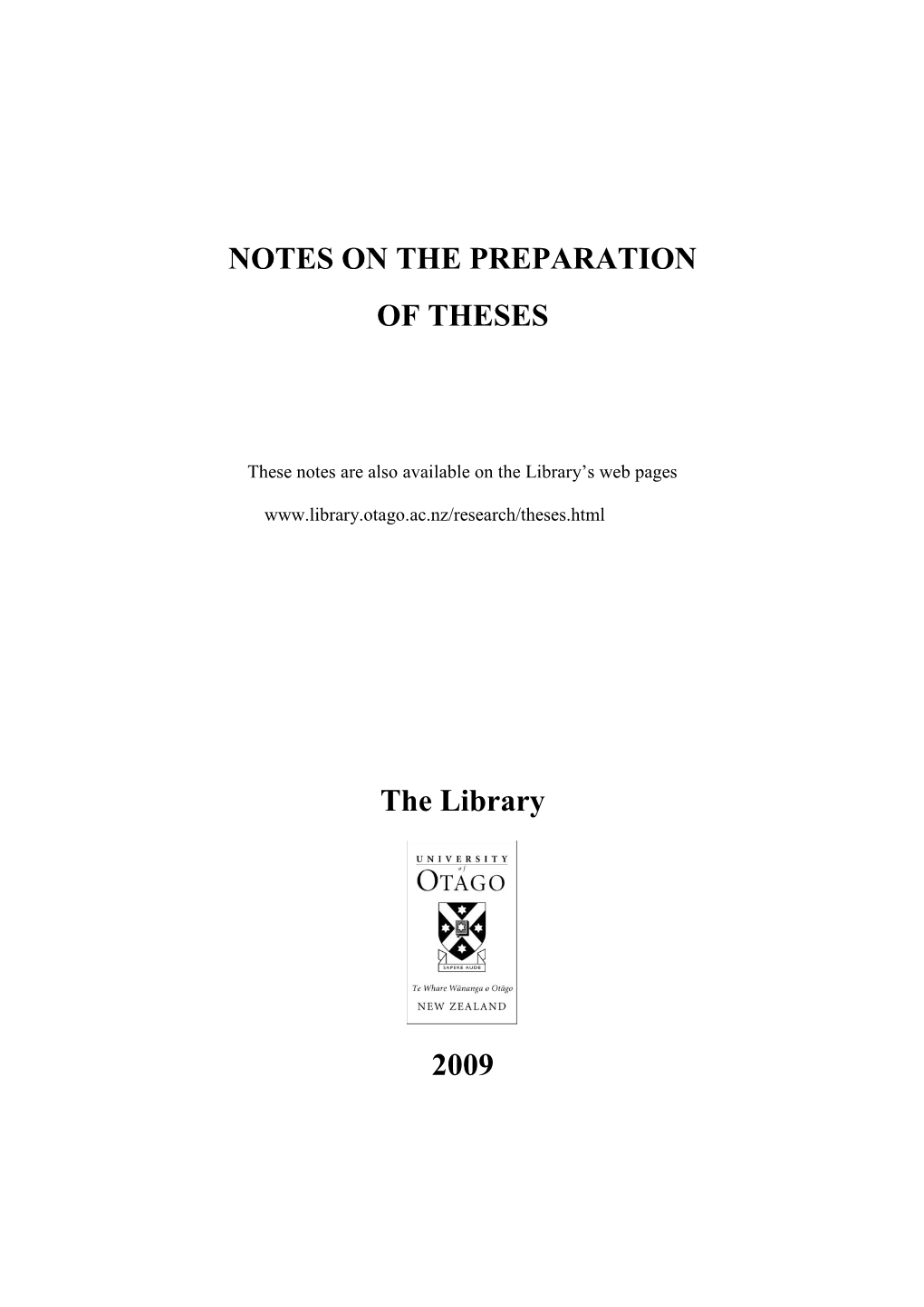 NOTES on the PREPARATION of THESES the Library 2009