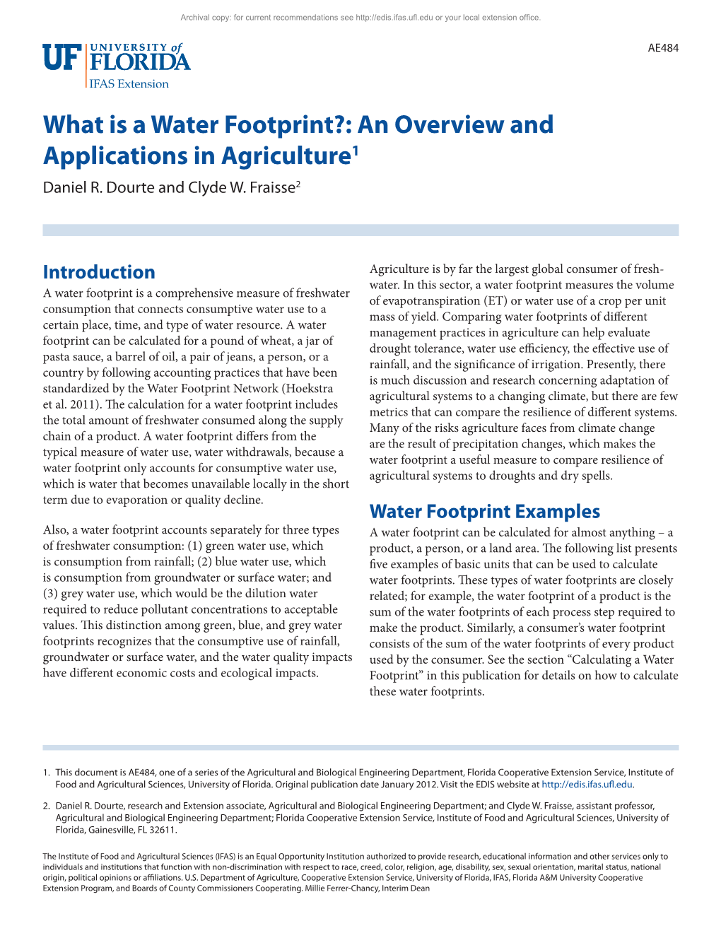 What Is a Water Footprint?: an Overview and Applications in Agriculture1 Daniel R