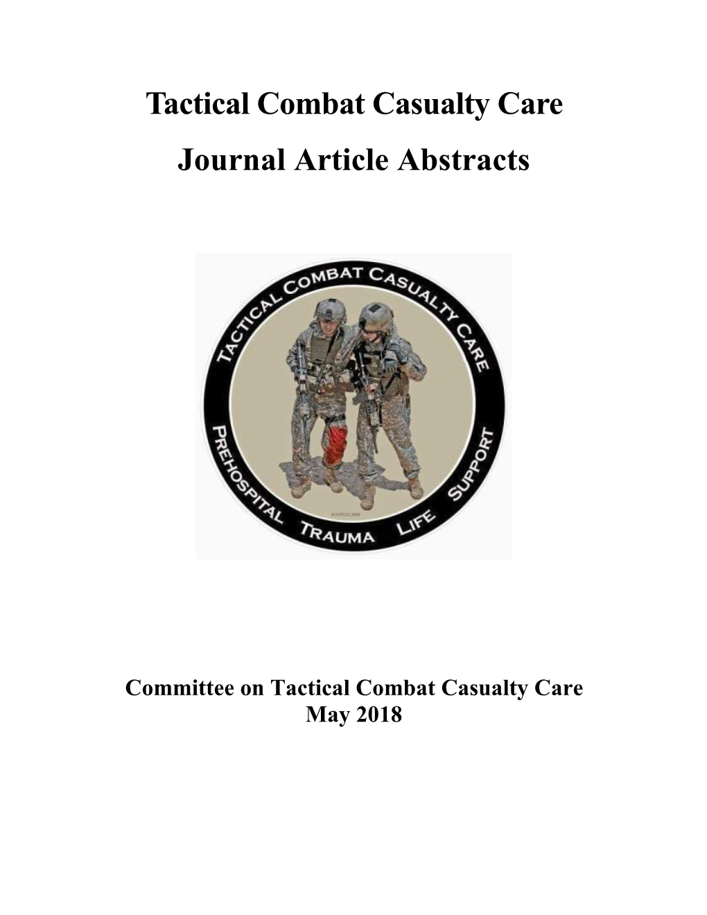 Tactical Combat Casualty Care Journal Article Abstracts