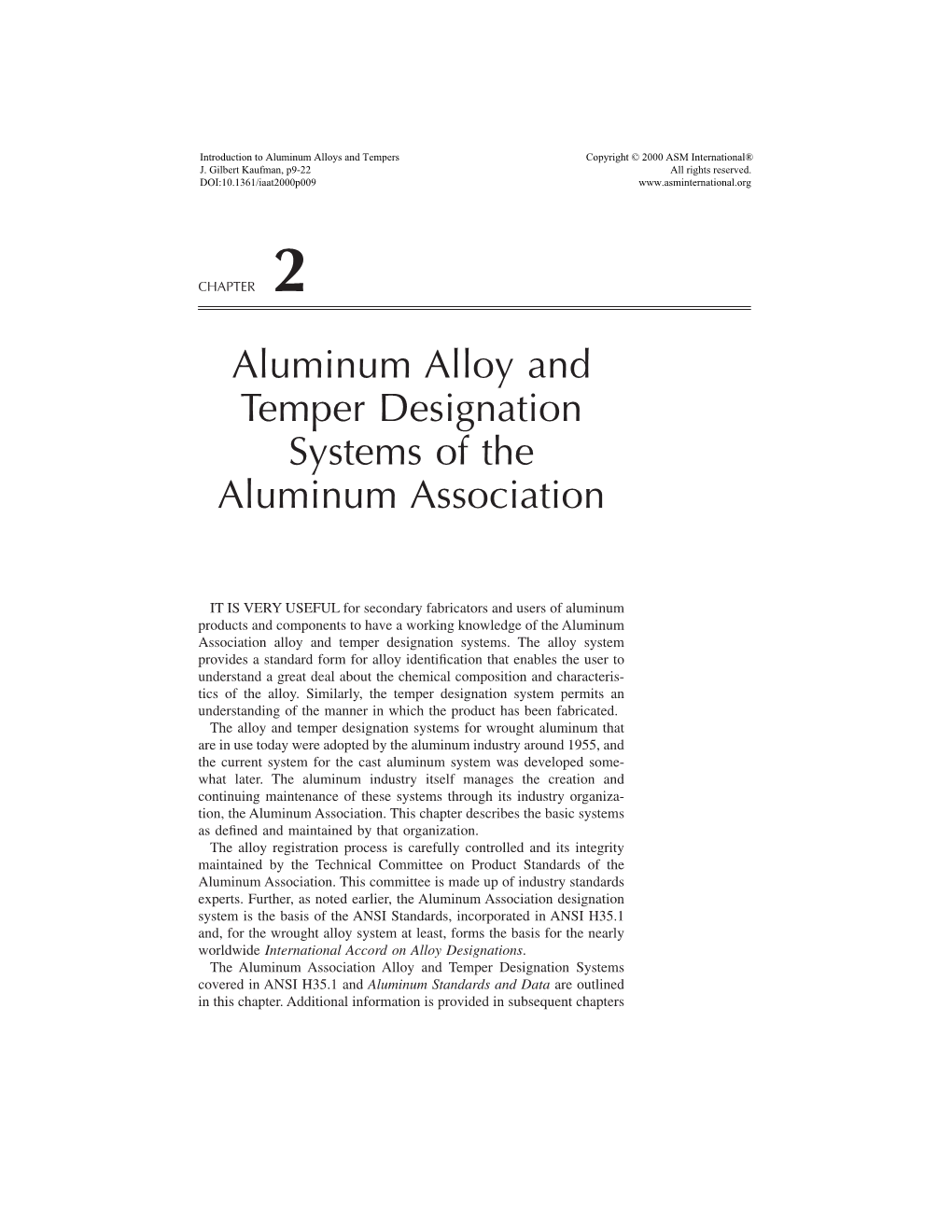 Aluminum Alloy and Temper Designation Systems of the Aluminum Association