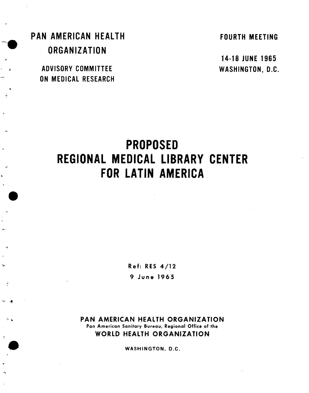 Proposed Regional Medical Library Center for Latin America