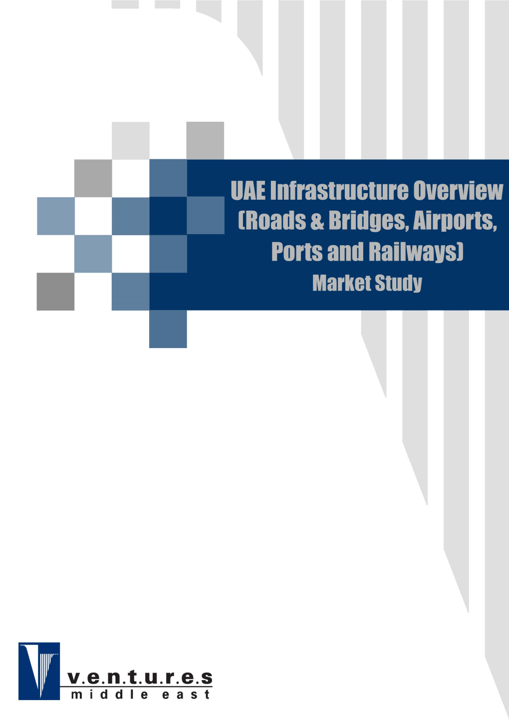 UAE Infrastructure Overview Market Study Final Version March 2006